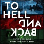 To Hell and Back, Bill Blume