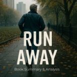 Run Away Book Summary  Analysis, Jack Rylan