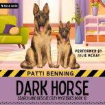 Dark Horse, Patti Benning