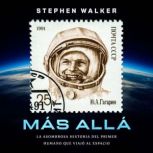 Mas alla, Stephen Walker