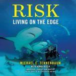 Risk, Michael E. Tennenbaum