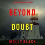 Beyond Doubt, Molly Black