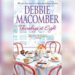 Thursdays at Eight, Debbie Macomber