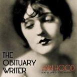 The Obituary Writer, Ann Hood