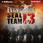 SEAL Team 13 Evil Fears a Number, Evan Currie