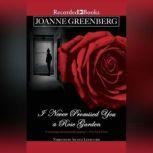 I Never Promised You a Rose Garden, Joanne Greenberg