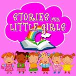 Stories for Little Girls, Roger William Wade