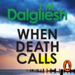When Death Calls, J M Dalgliesh