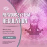 Nervous System Regulation  Nourishin..., mindMAGIXX Europe  Music For Calmness And Inner Peace