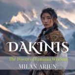 Dakinis, Milan Arjun