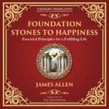 Foundation Stones to Happiness, James Allen
