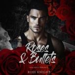 Roses and Bullets, Rose Knight