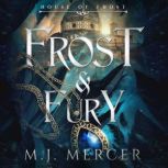 Frost  Fury House of Frost Book 3, M.J. Mercer