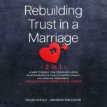 Rebuilding Trust in  a Marriage 2 in..., Suellen McDolly