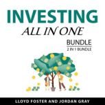 Investing All in One Bundle, 2 in 1 B..., Lloyd Foster