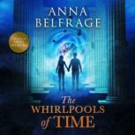 The Whirlpools of Time, Anna Belfrage