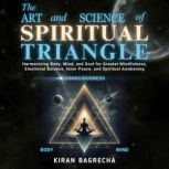 The Art and Science of Spiritual Tria..., Kiran Bagrecha