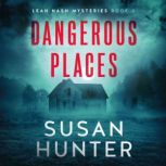 Dangerous Places, Susan Hunter