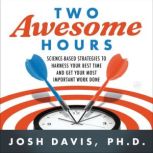 Two Awesome Hours, Josh Davis