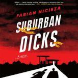 Suburban Dicks, Fabian Nicieza