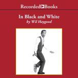 In Black and White The Life of Sammy Davis Junior, Wil Haygood