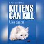 Kittens Can Kill, Clea Simon