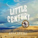Little Century, Anna Keesey