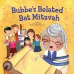 Bubbes Belated Bat Mitzvah, Isabel Pinson