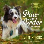 Paw and Order, V.M. Burns
