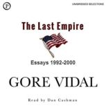 The Last Empire Essays 1992-2000, Gore Vidal