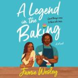 A Legend in the Baking, Jamie Wesley