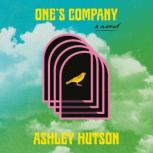 One's Company A Novel, Ashley Hutson