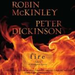 Fire Tales of Elemental Spirits, Robin McKinley