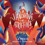 A Vanishing of Griffins, S.A. Patrick
