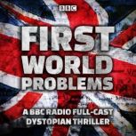 First World Problems, Martin Jameson