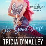 In Good Time, Tricia OMalley