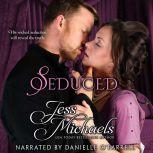 Seduced, Jess Michaels
