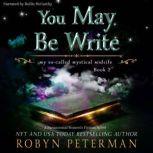 You May Be Write, Robyn Peterman