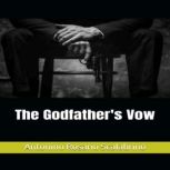 The Godfathers Vow, Antonino Rosario Scalabrino