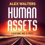 Human Assets, Alex Walters