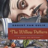 The Willow Pattern, Robert van Gulik