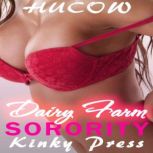 Dairy Farm Sorority, Kinky Press