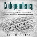 Codependency, Jacob Costas
