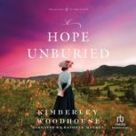 A Hope Unburied, Kimberley Woodhouse