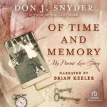 Of Time and Memory, Don J. Snyder
