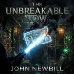 The Unbreakable Vow, John Newbill