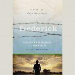 Frederick A Story of Boundless Hope, Frederick Ndabaramiye