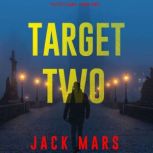 Target Two The Spy GameBook 2, Jack Mars