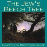 The Jews Beech Tree, Annette von DrosteHulshoff