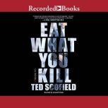 Eat What You Kill, Ted Scofield